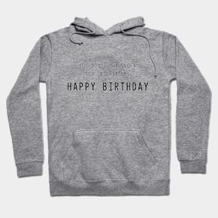 Birthday Hoodie